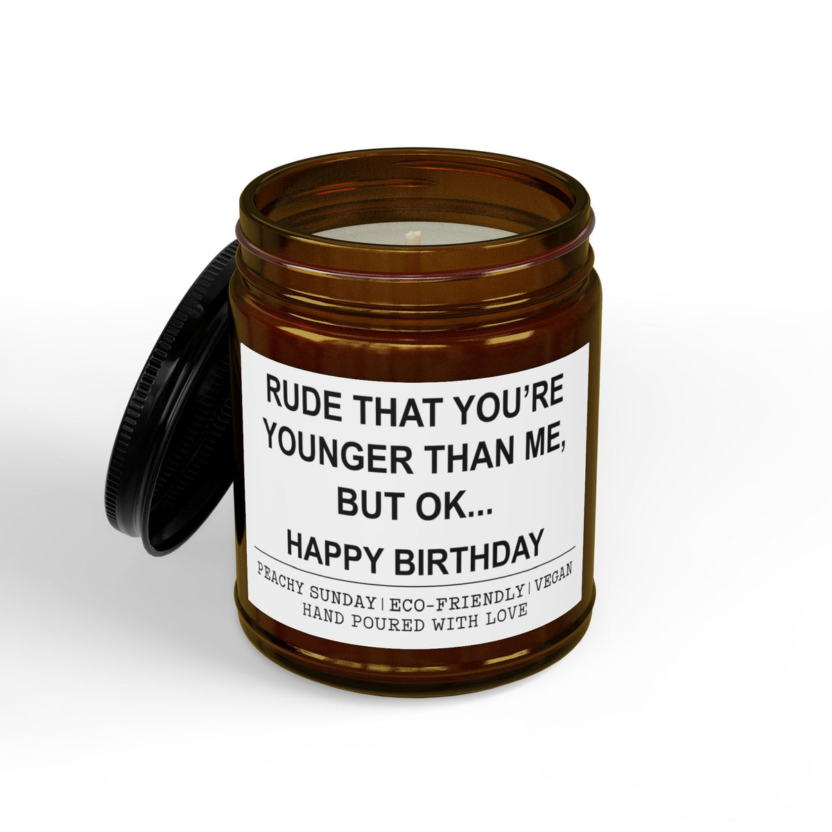 Rude That You're Younger Than Me Candle