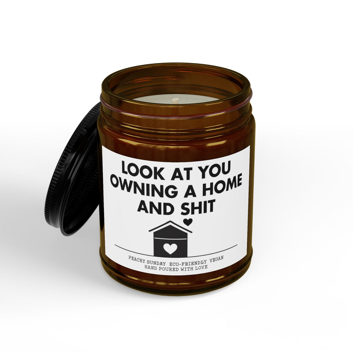 Look At You Owning A Home And S_it Candle