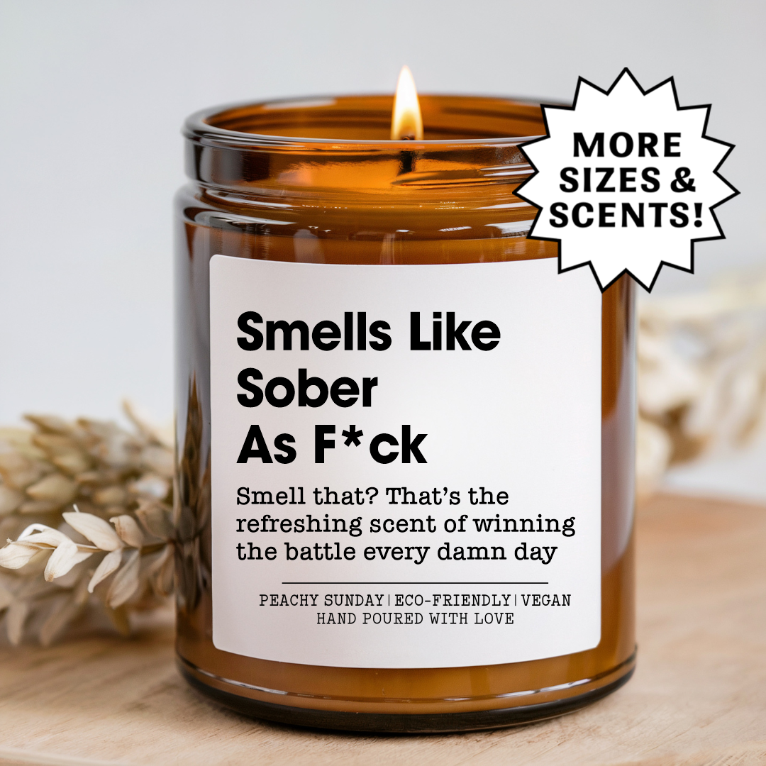 Smells Like Sober As F'ck Candle
