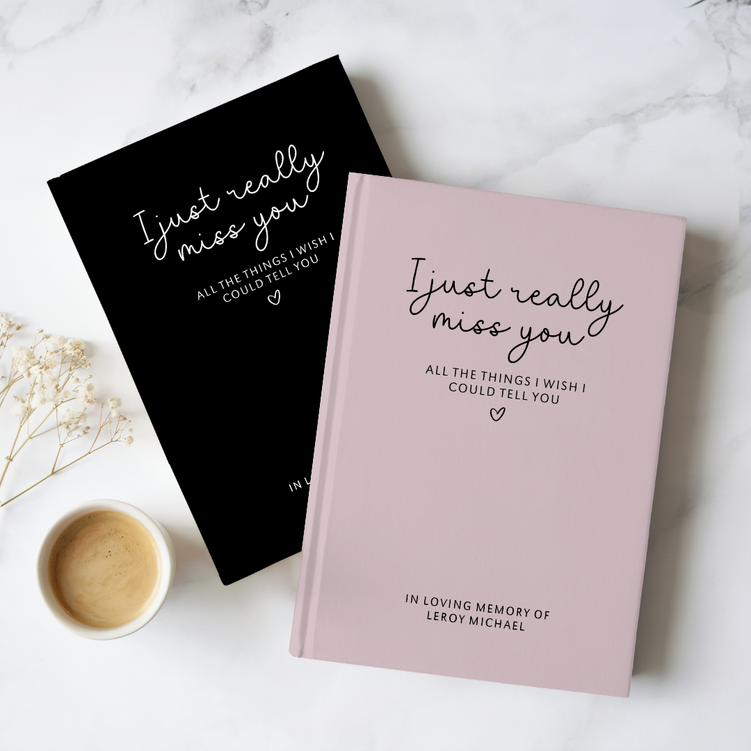 Personalized I Just Really Miss You Custom Grief Hardcore Journal