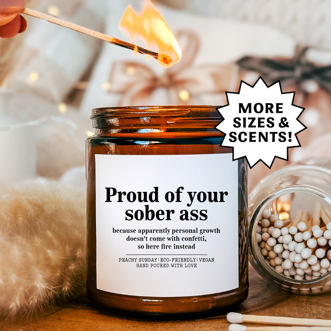 Proud Of Your Sober A* Candle