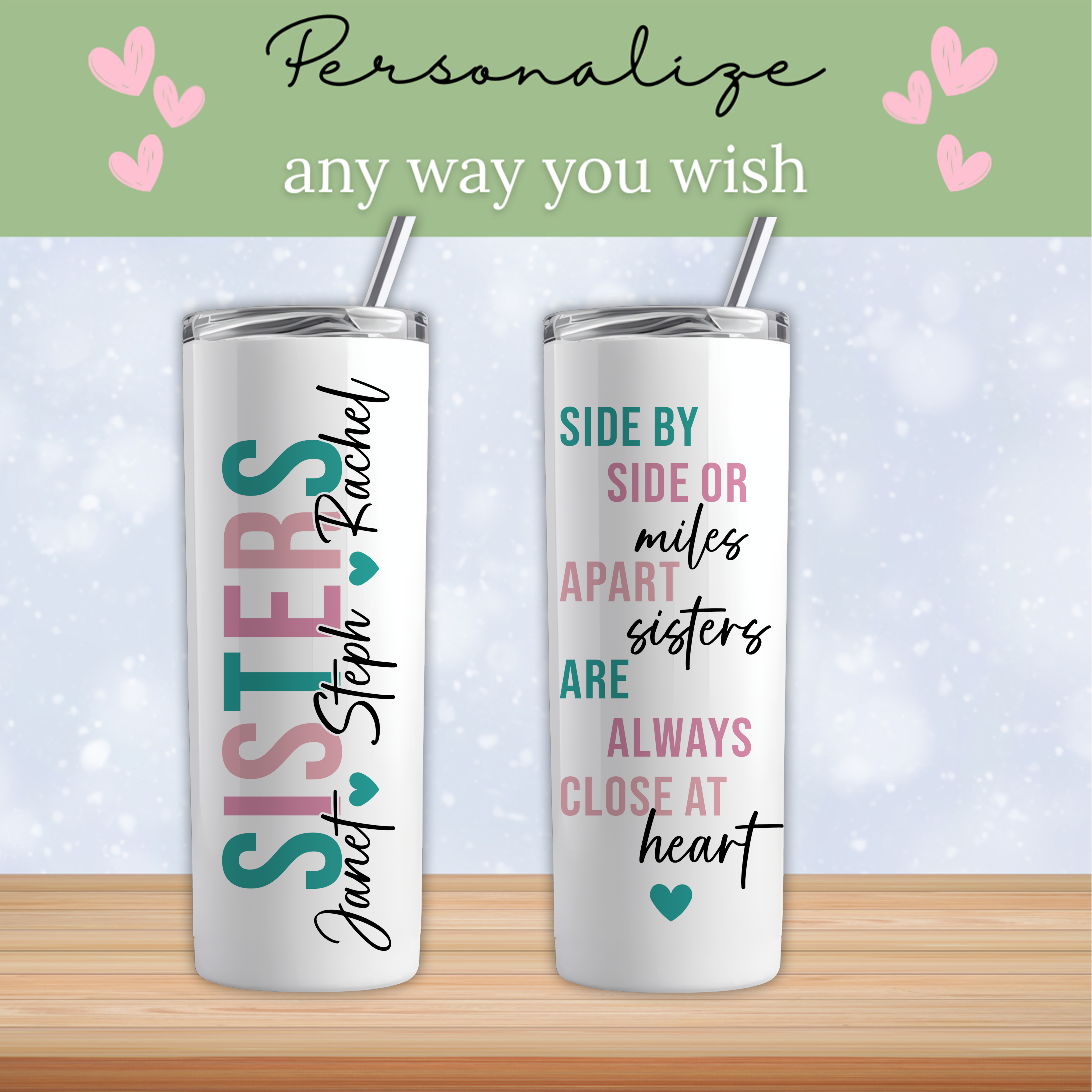 Personalized Side By Side Or Miles Apart Long Distance Sister Tumbler