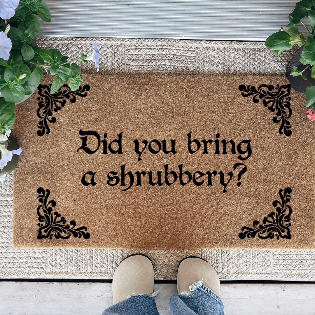 Did You Bring A Shrubbery Doormat
