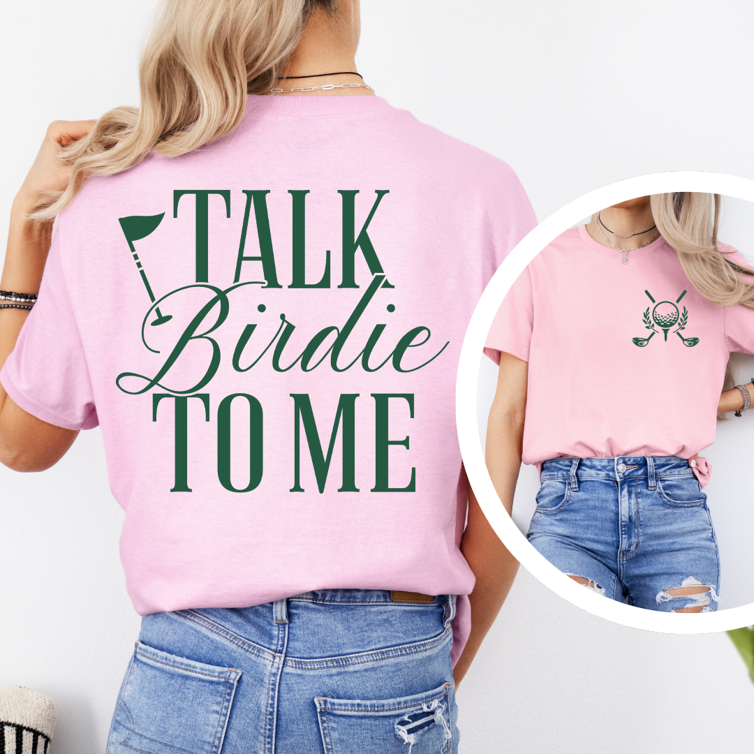 Talk Birdie To Me Tee