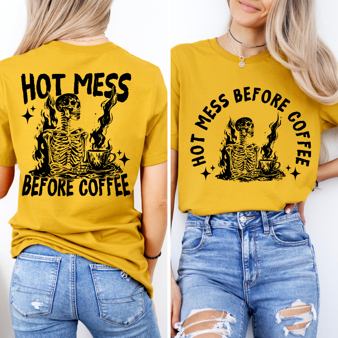 Hot Mess Before Coffee