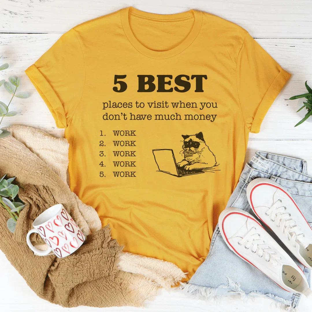 5 Best Places To Visit When You Don't Have Much Money Tee Mustard / S Peachy Sunday T-Shirt