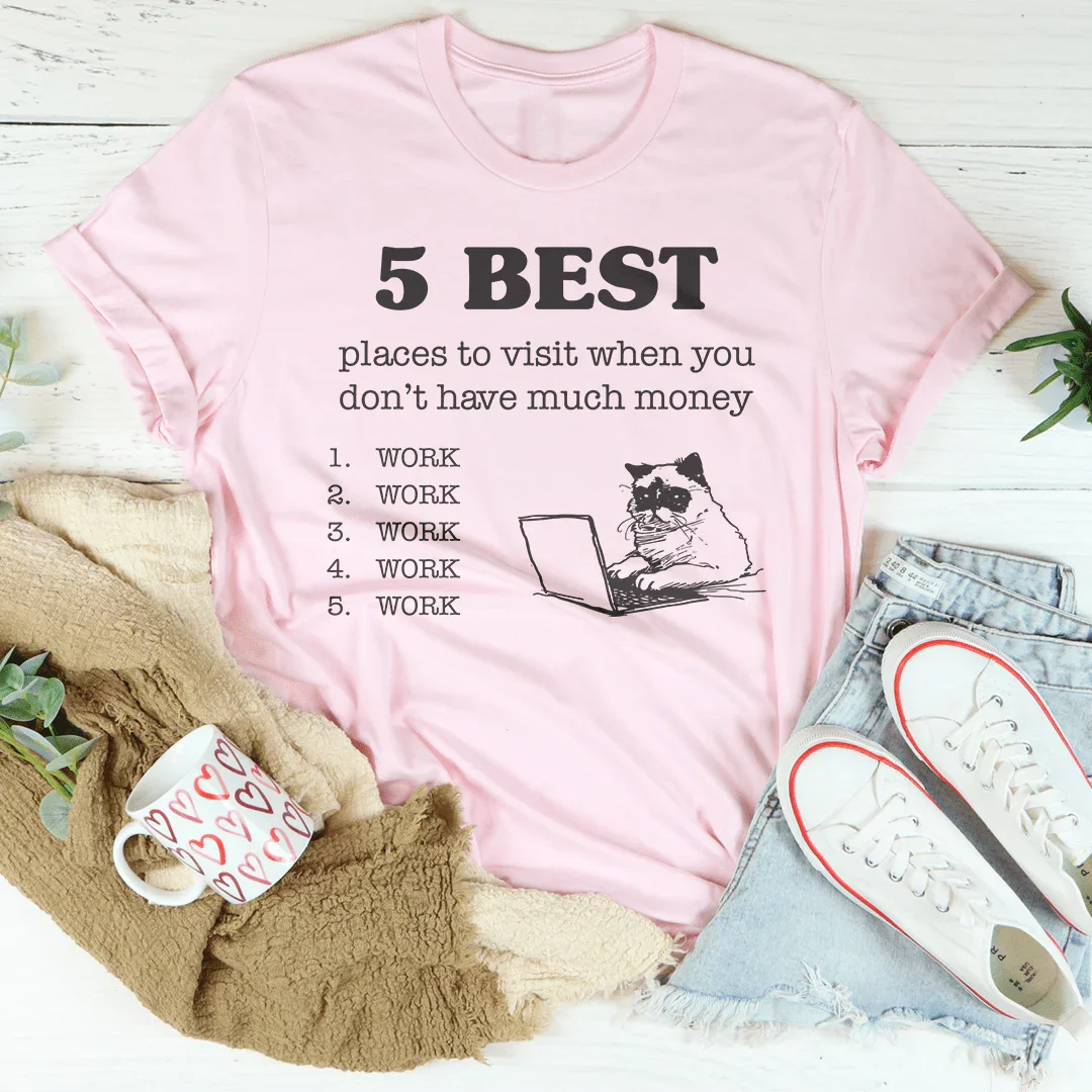 5 Best Places To Visit When You Don't Have Much Money Tee Pink / S Peachy Sunday T-Shirt