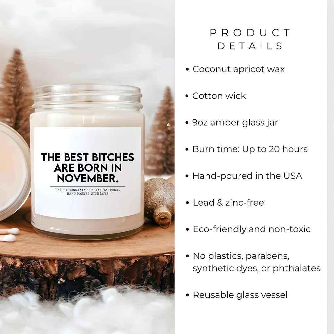 The Best B-tches Are Born In November Candle