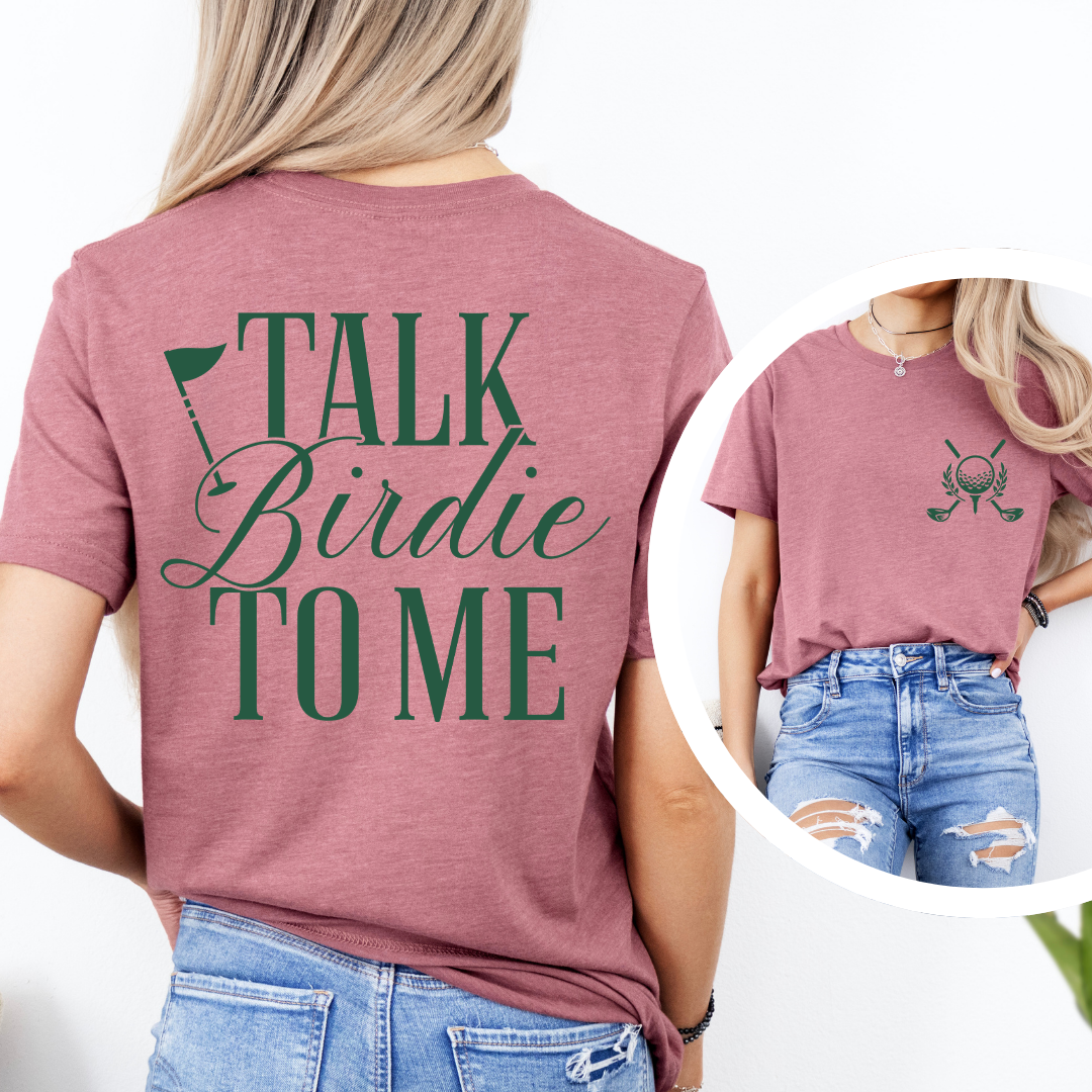 Talk Birdie To Me Tee