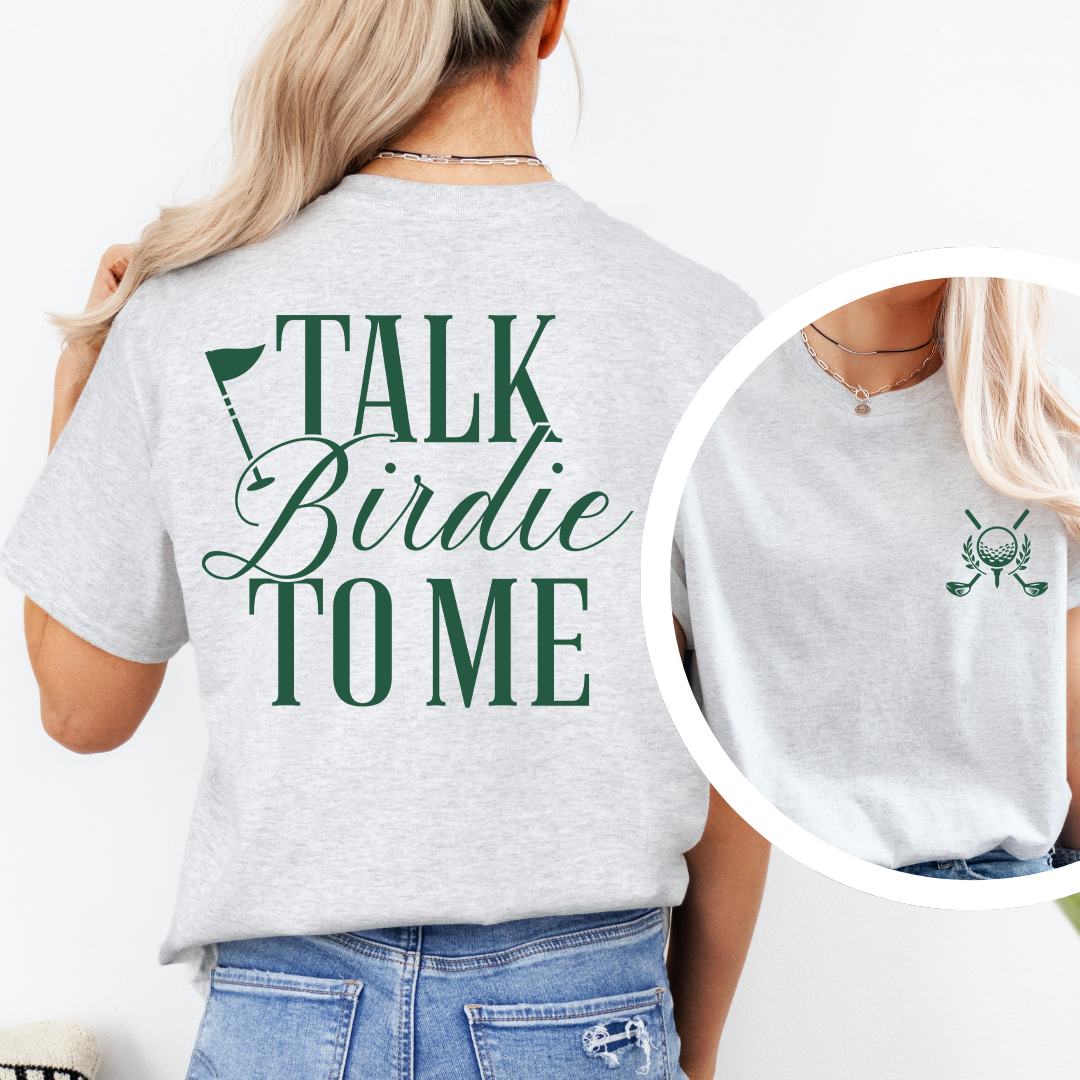 Talk Birdie To Me Tee
