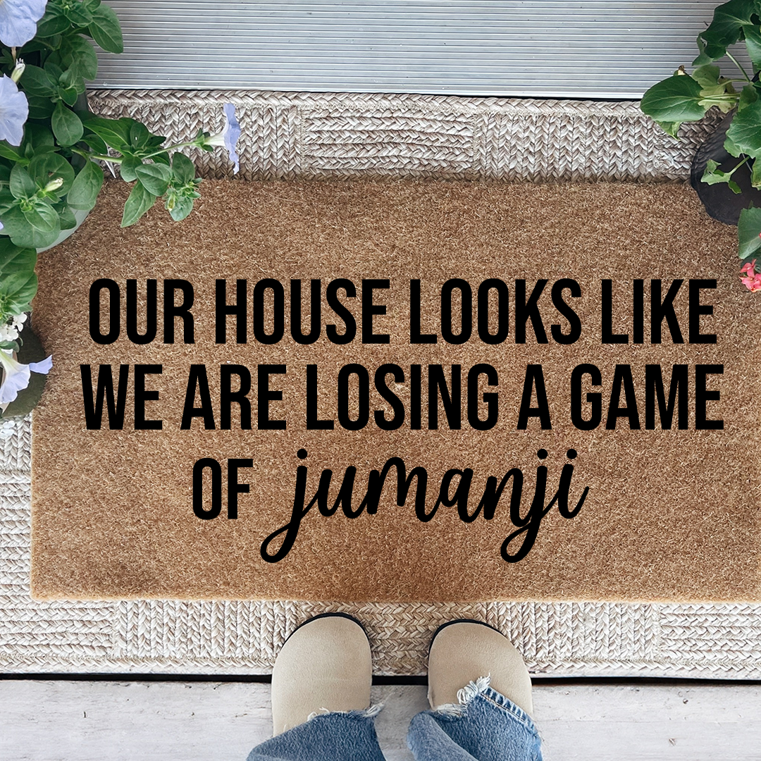 Our House Looks Like Jumanji Doormat