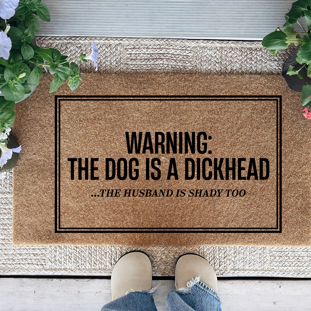 Warning This Dog Is A Dickhead Funny Dog Doormat