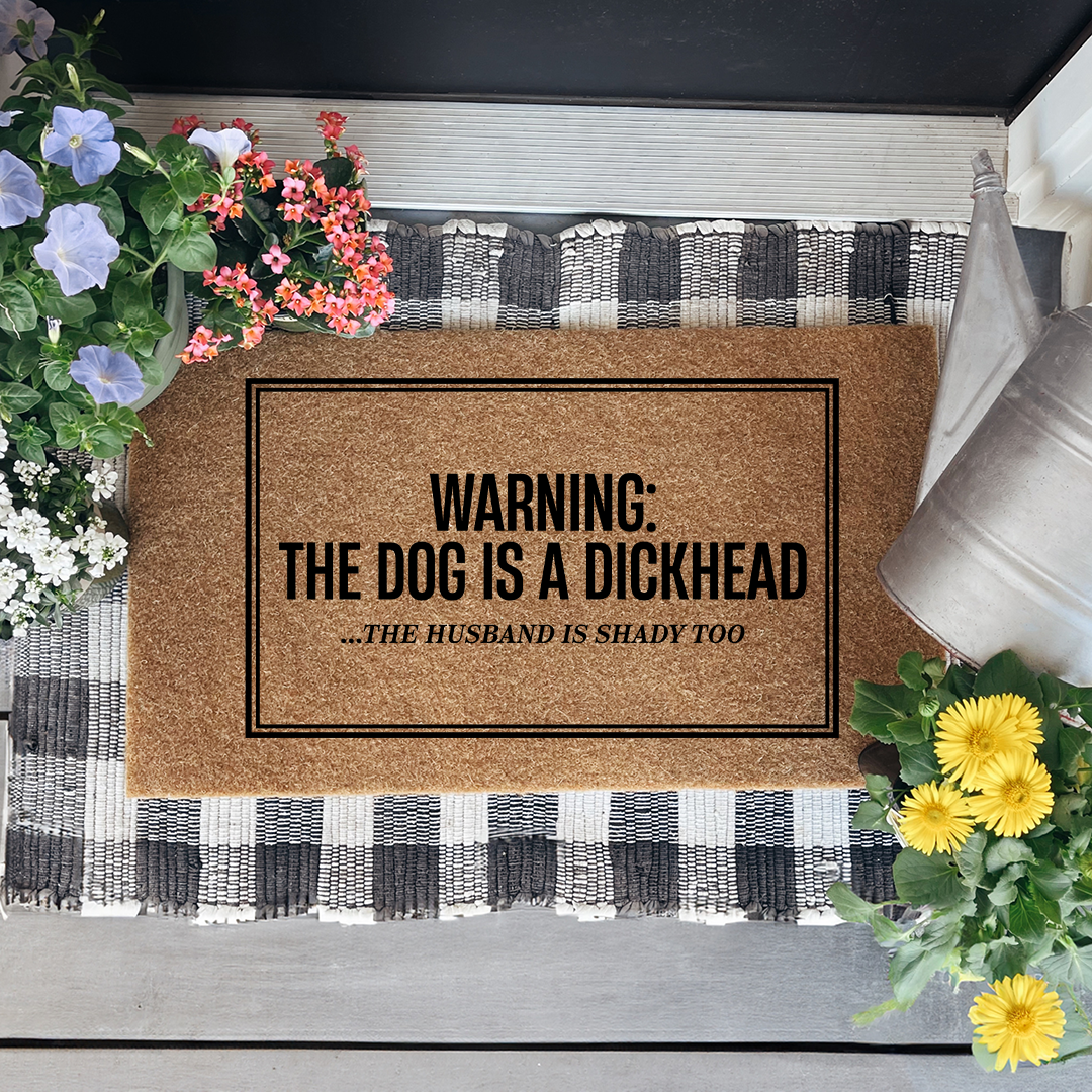 Warning This Dog Is A Dickhead Funny Dog Doormat