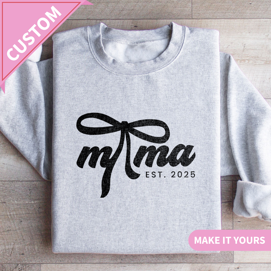 Custom Coquette Mama Est Sweatshirt