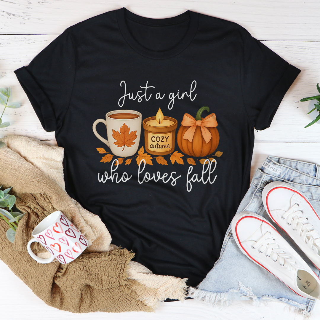 Just A Girl Who Loves Fall Tee