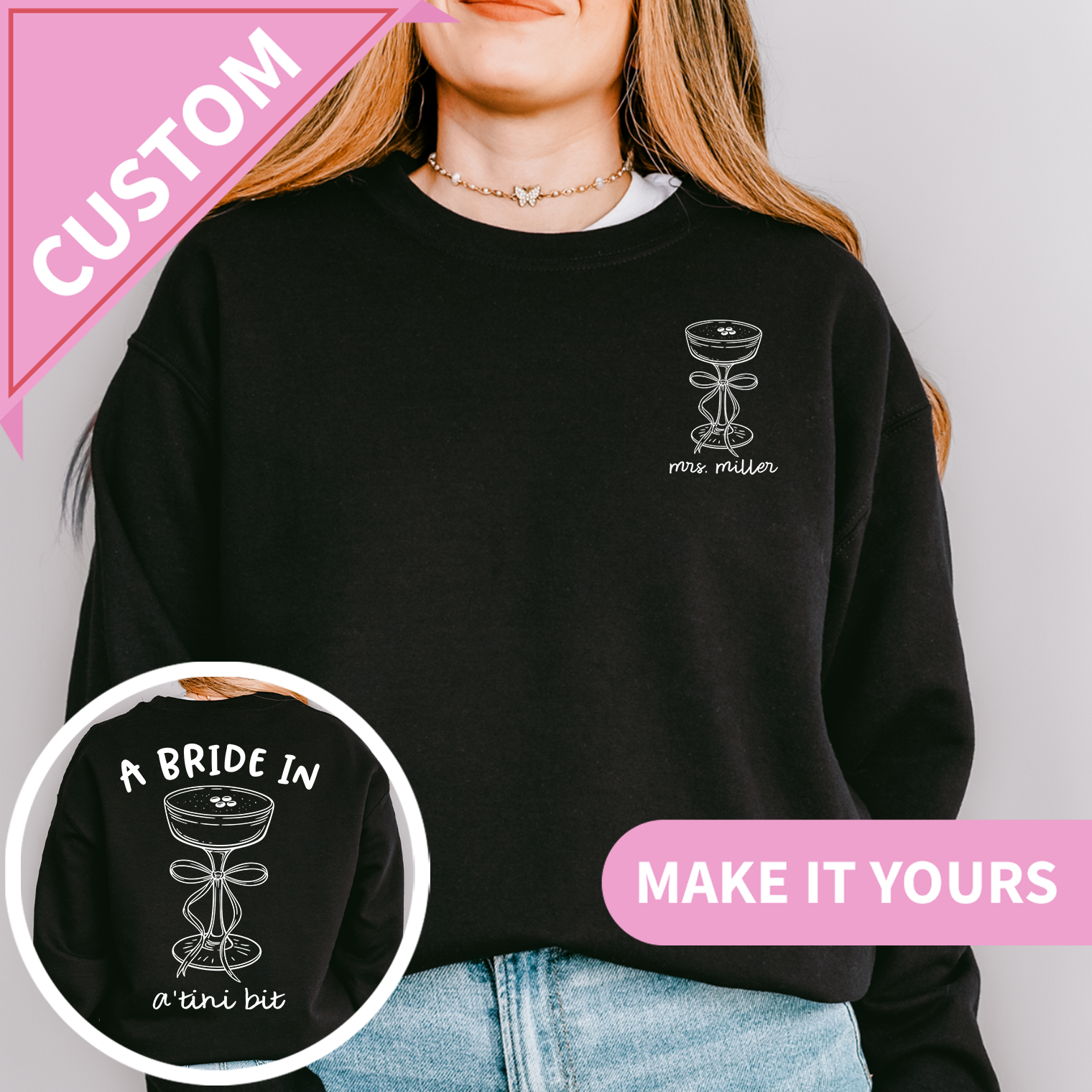 Personalized Bride In A Tini Bit Future Mrs Sweatshirt