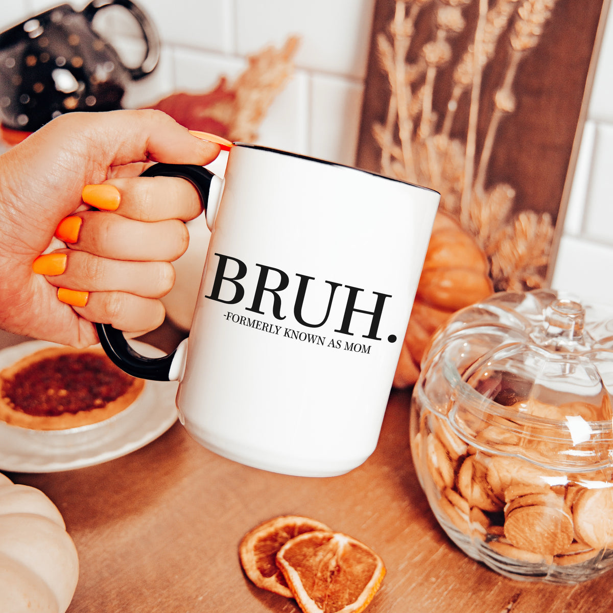 Becher für den Bro, der früher als Mama bekannt war