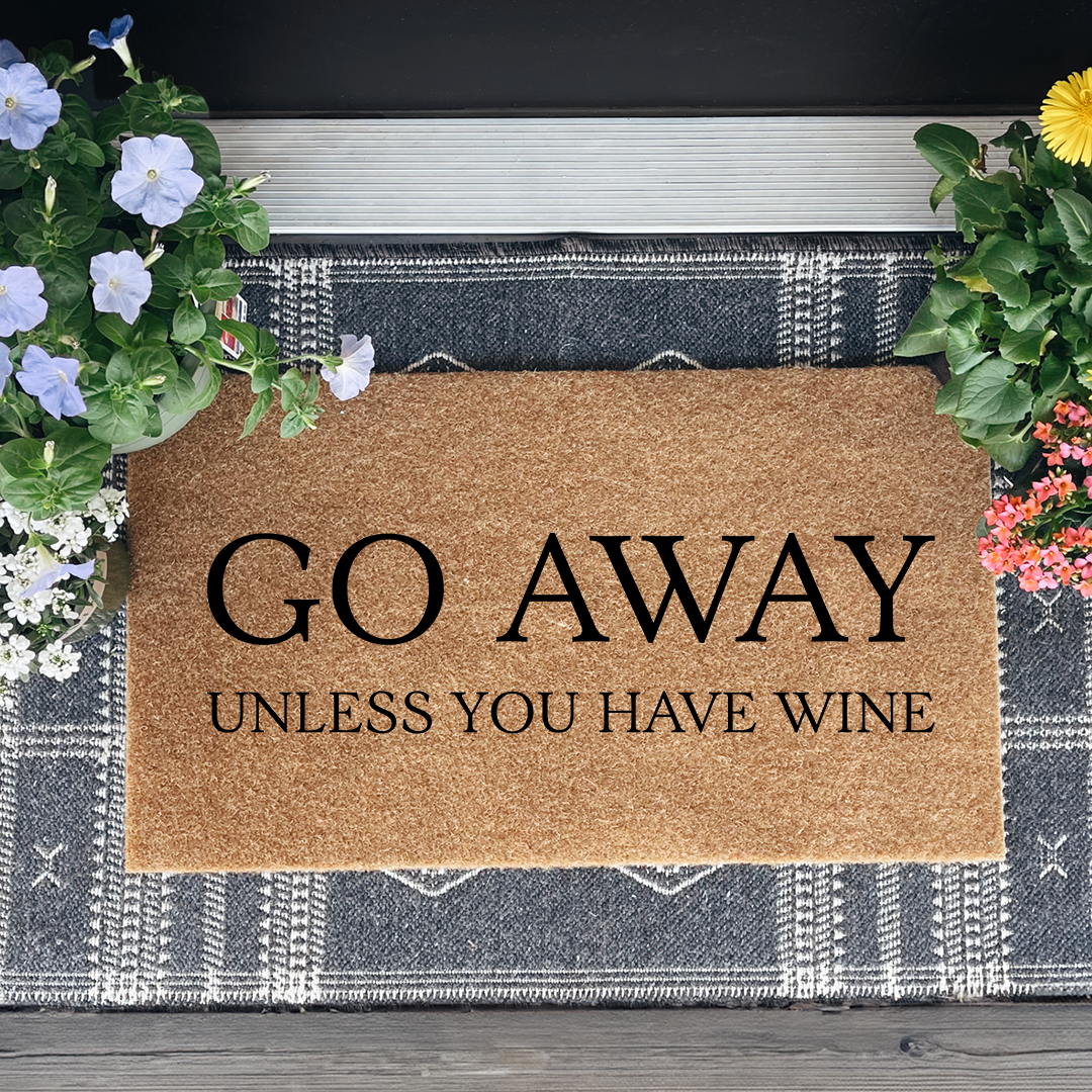 Go Away Unless You Have Wine Doormat