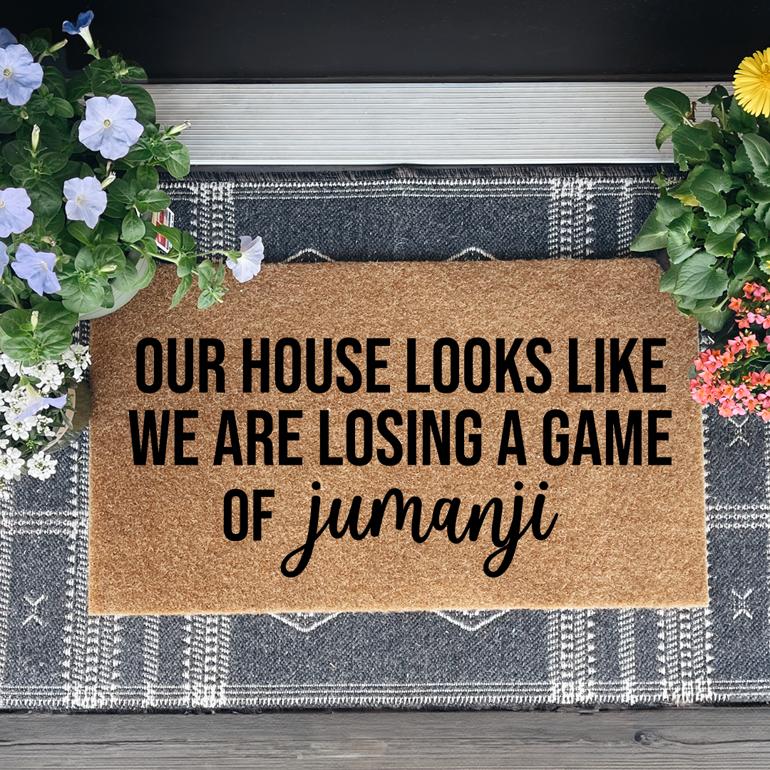 Our House Looks Like Jumanji Doormat
