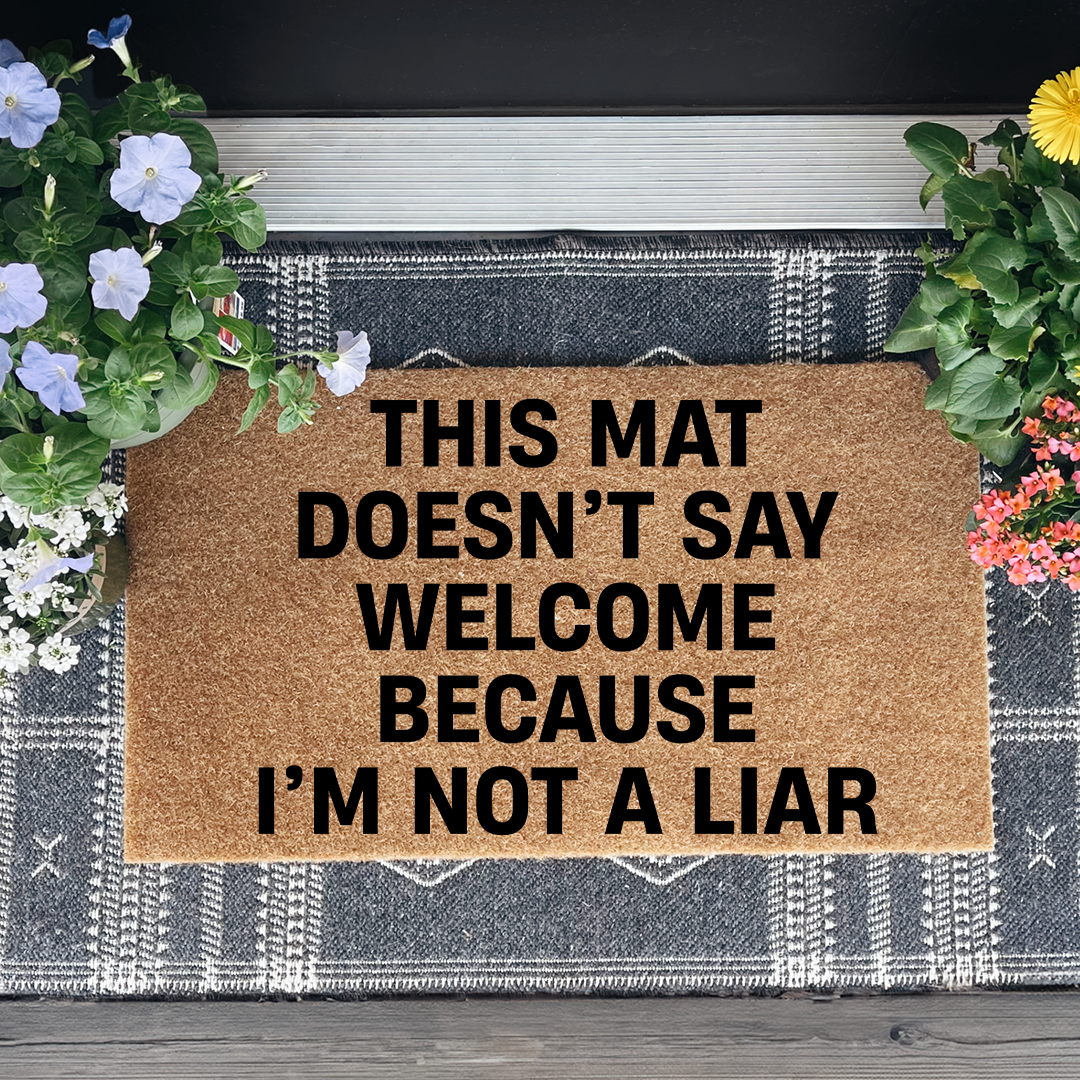 This Mat Doesn't Say Welcome Doormat