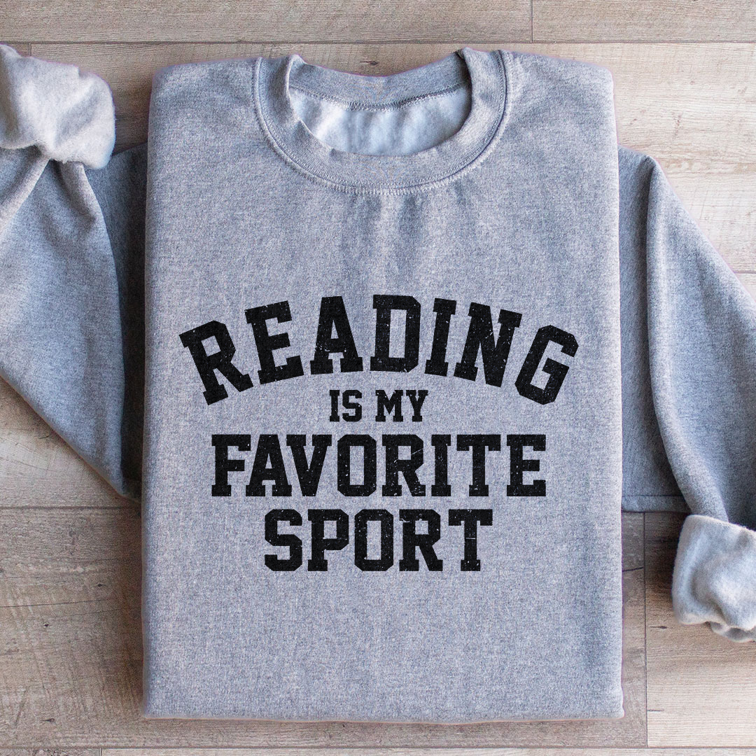 Reading Is My favorite Sport Sweatshirt