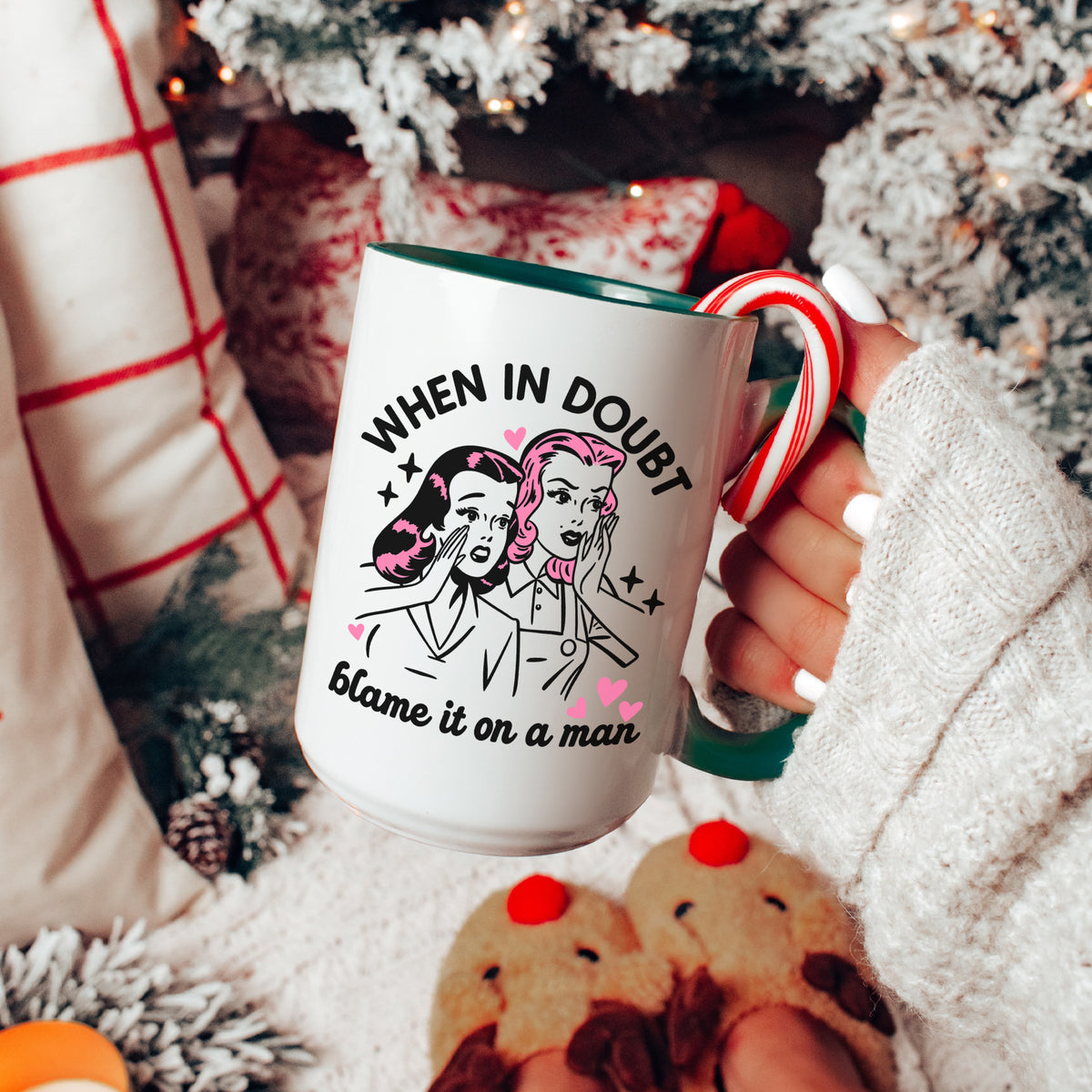 Wenn du Zweifel hast, gib einem Mann die Schuld Tasse