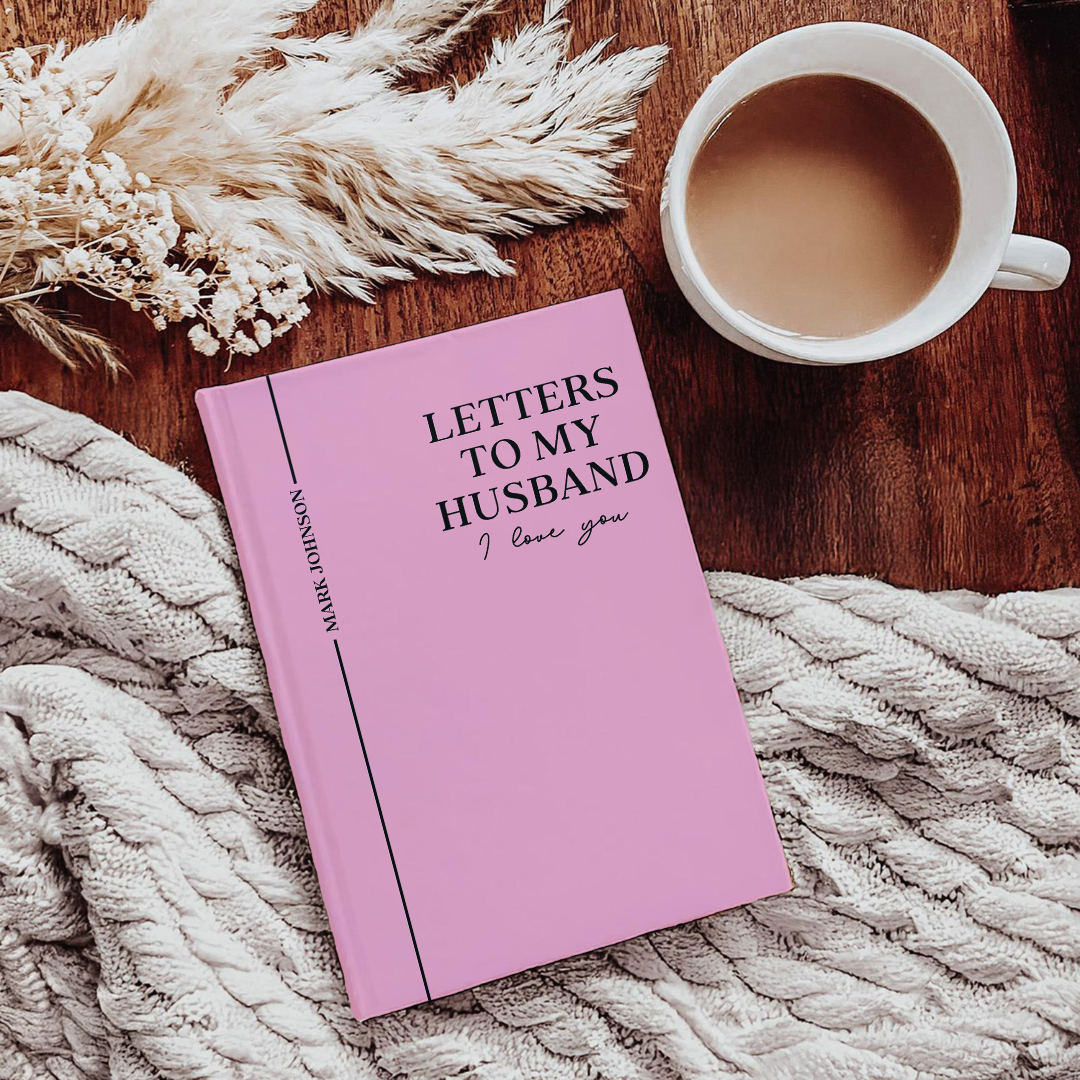 Personalized Letter To My Husband Journal