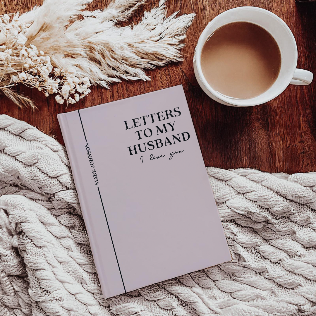 Personalized Letter To My Husband Journal