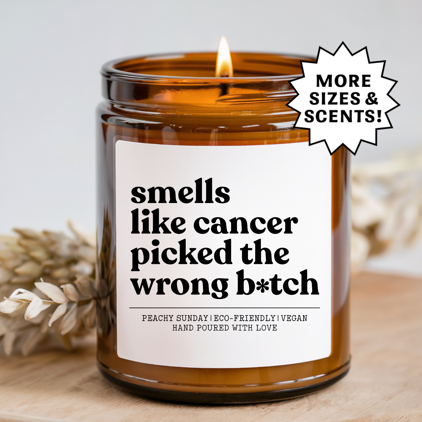 Smells Like Cancer Picked the Wrong Fighter Survivor Gift Candle