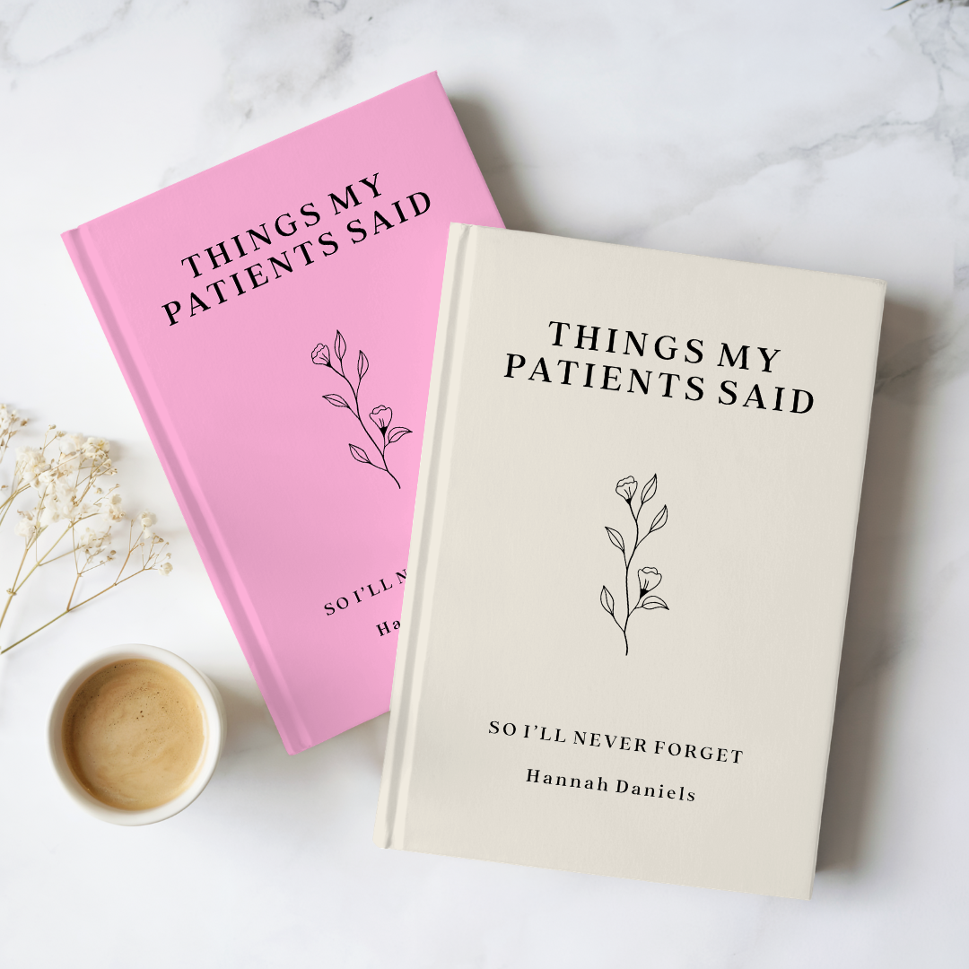 Personalized Things My Patients Said Nurse Apprecitation Journal