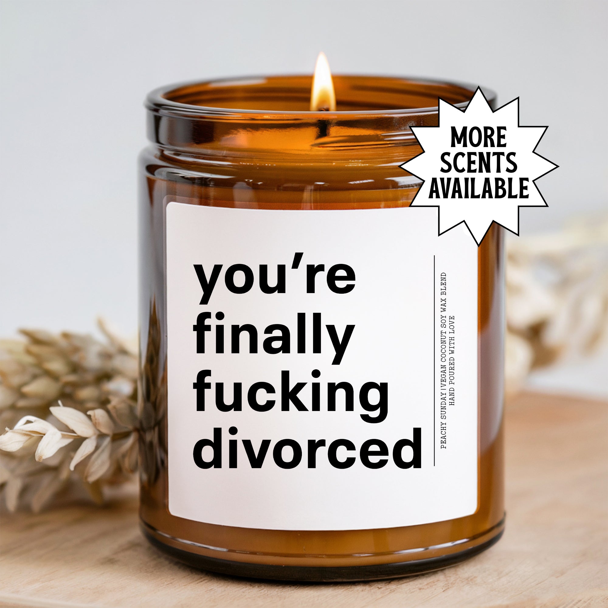You're Finally Fucking Divorced Candle