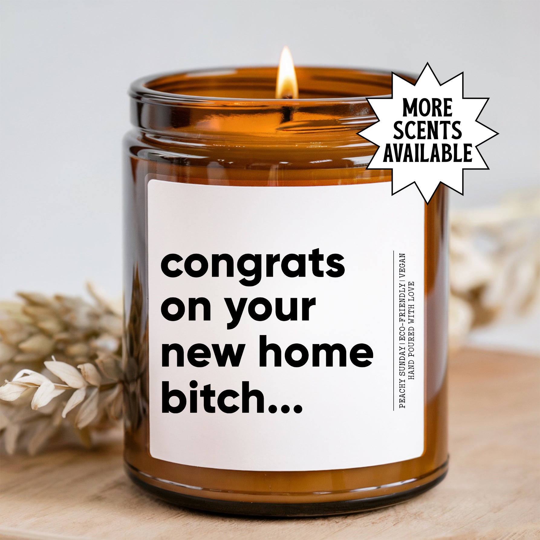Glückwunsch zu deinem neuen Zuhause, Schlampe – Kerze
