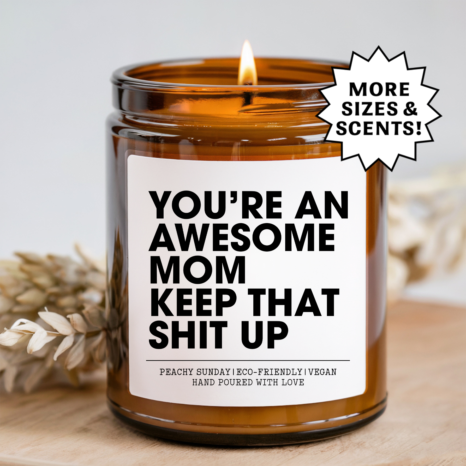 You’re an Awesome Mom Funny Gift for Mom Candle