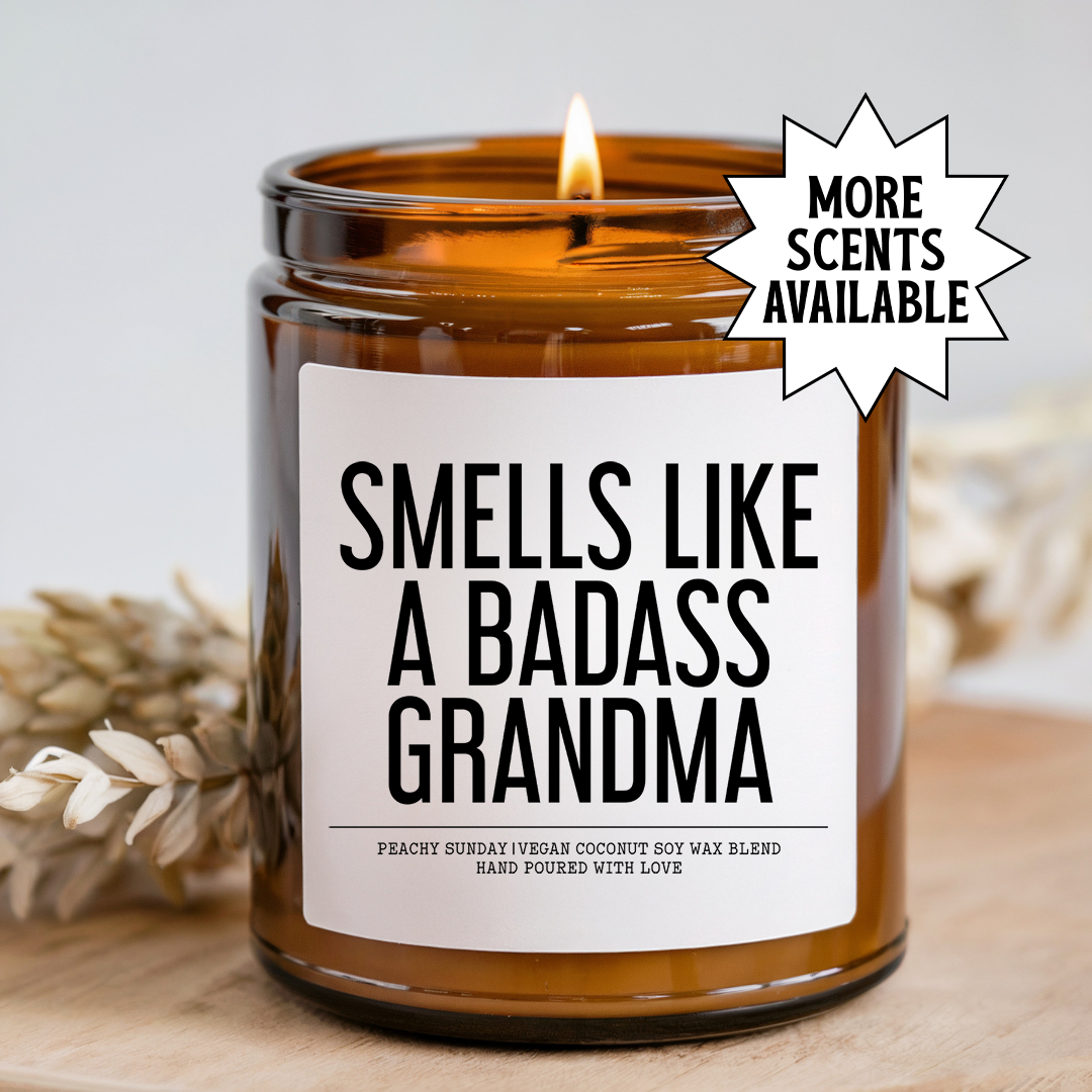 Smells Like A Badass Grandma Candle