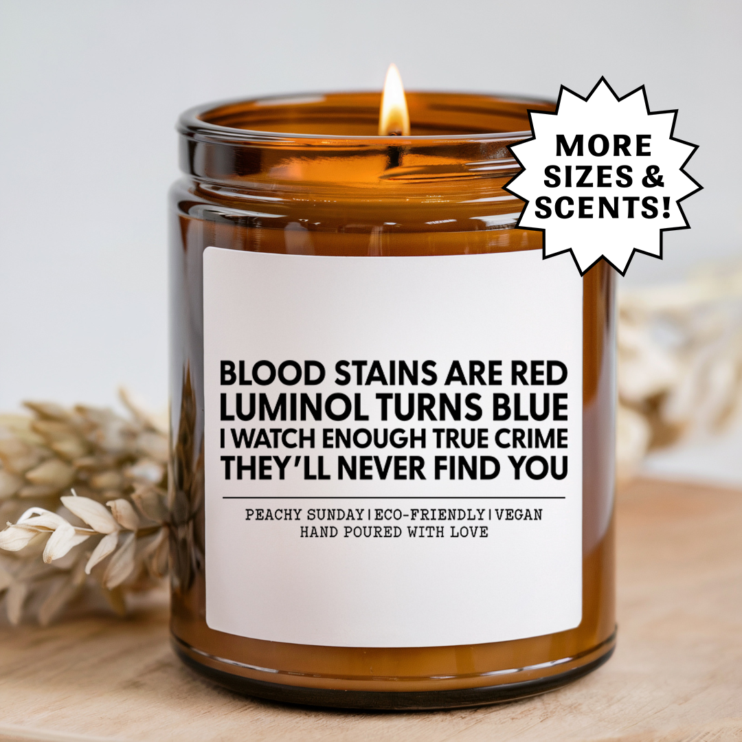 Blood Stains Are Red Dark Humor Gift Candle
