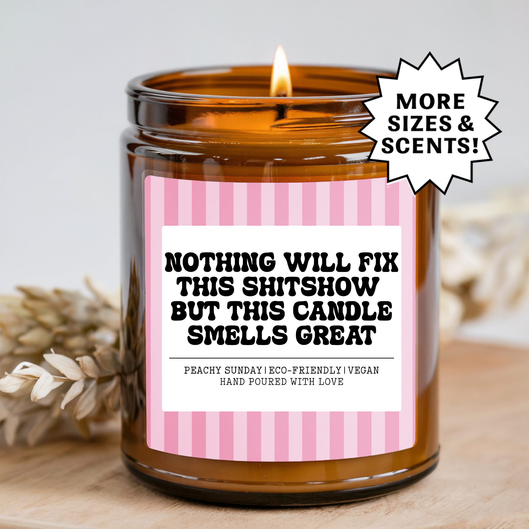 Nothing Will Fix This Sh-tshow Candle Funny Gift for Adults Candle