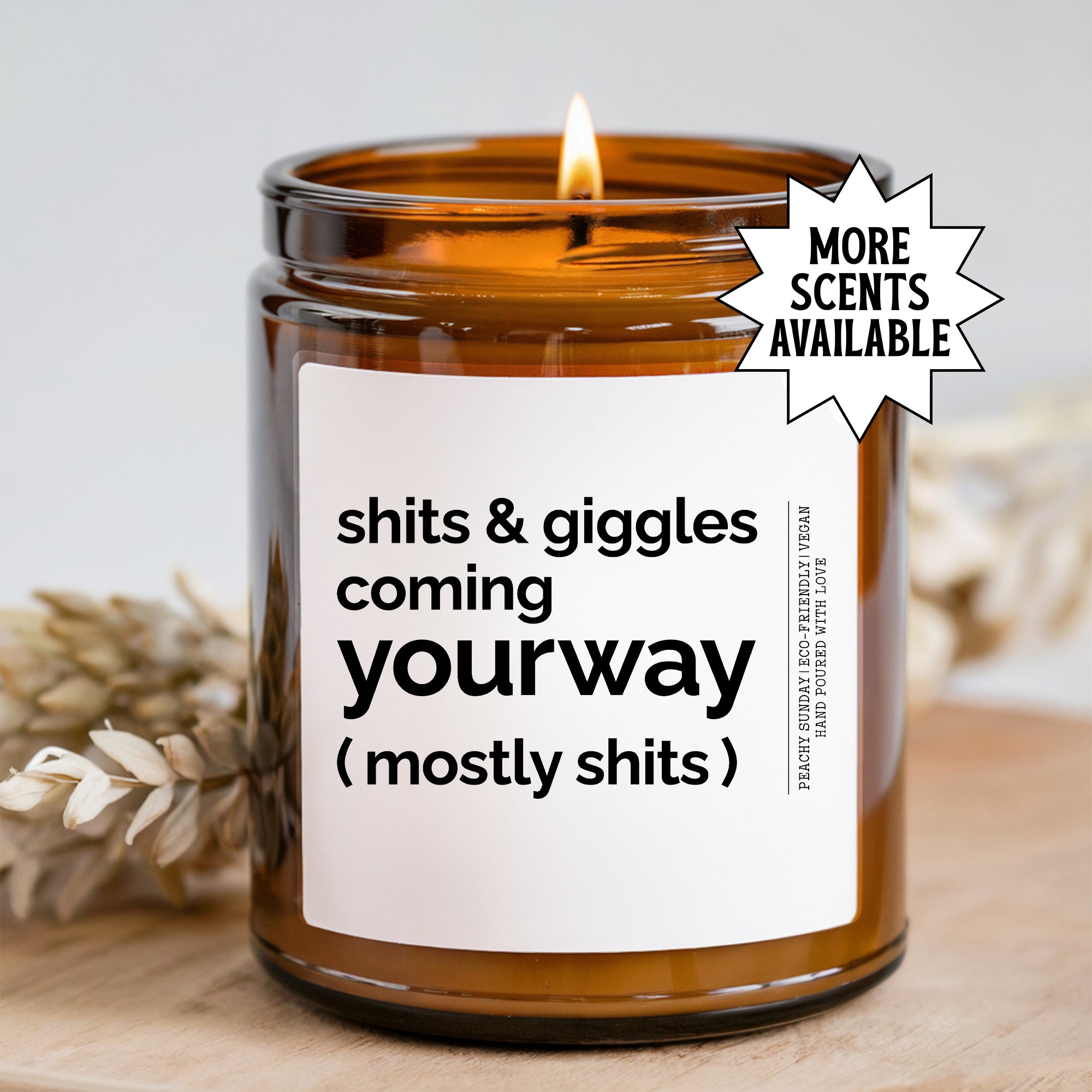 S_its & And Giggles Coming Your Way Candle