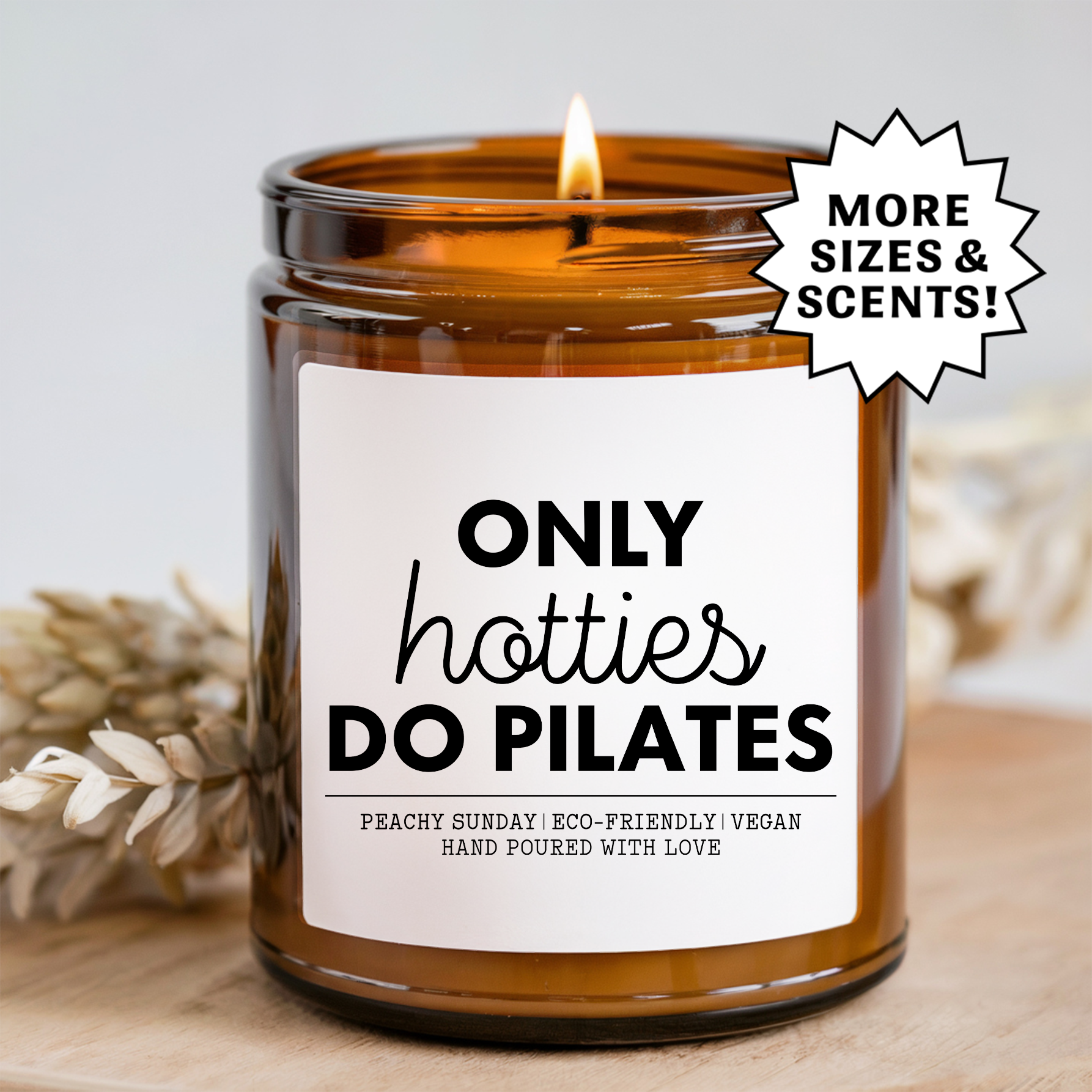 Only Hotties Do Pilates Candle