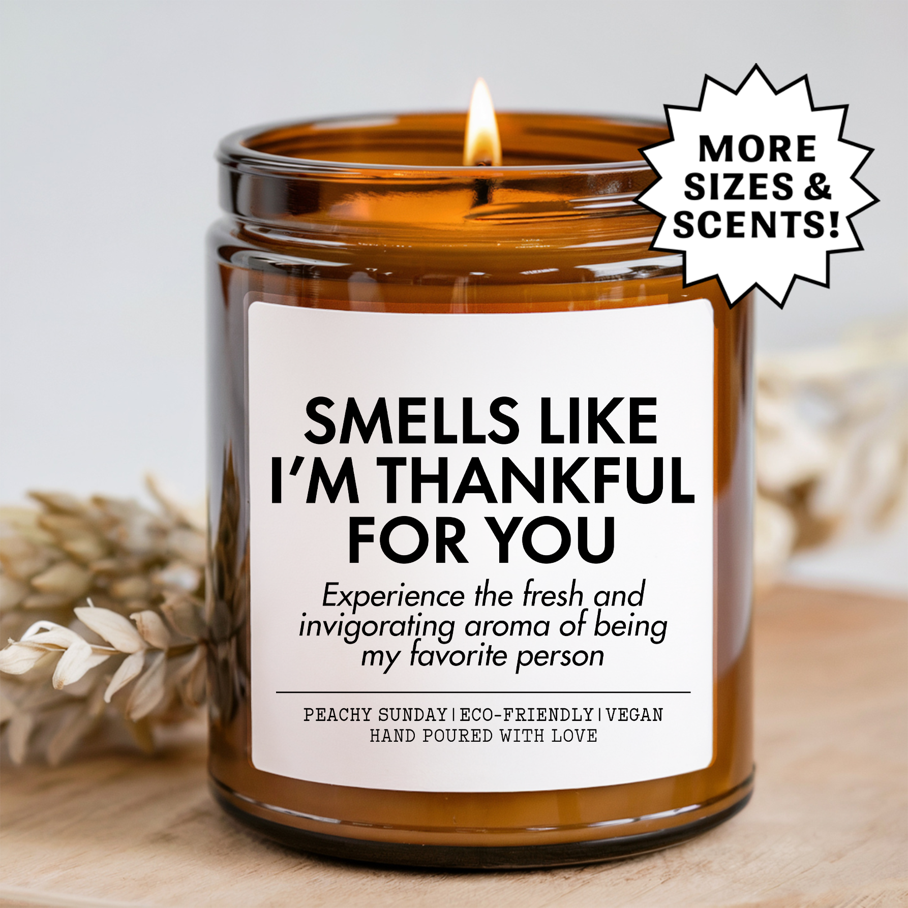 Smells LIke I'm Thankful For You Thank You Gift Candle