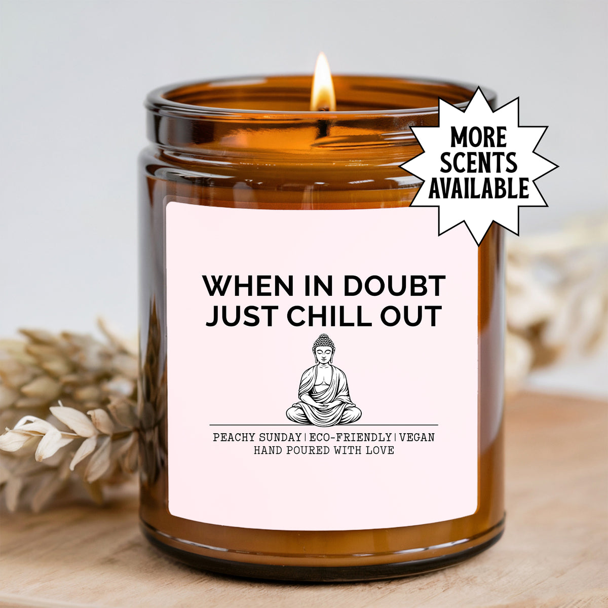 Duftkerze „When In Doubt Just Chill Out“