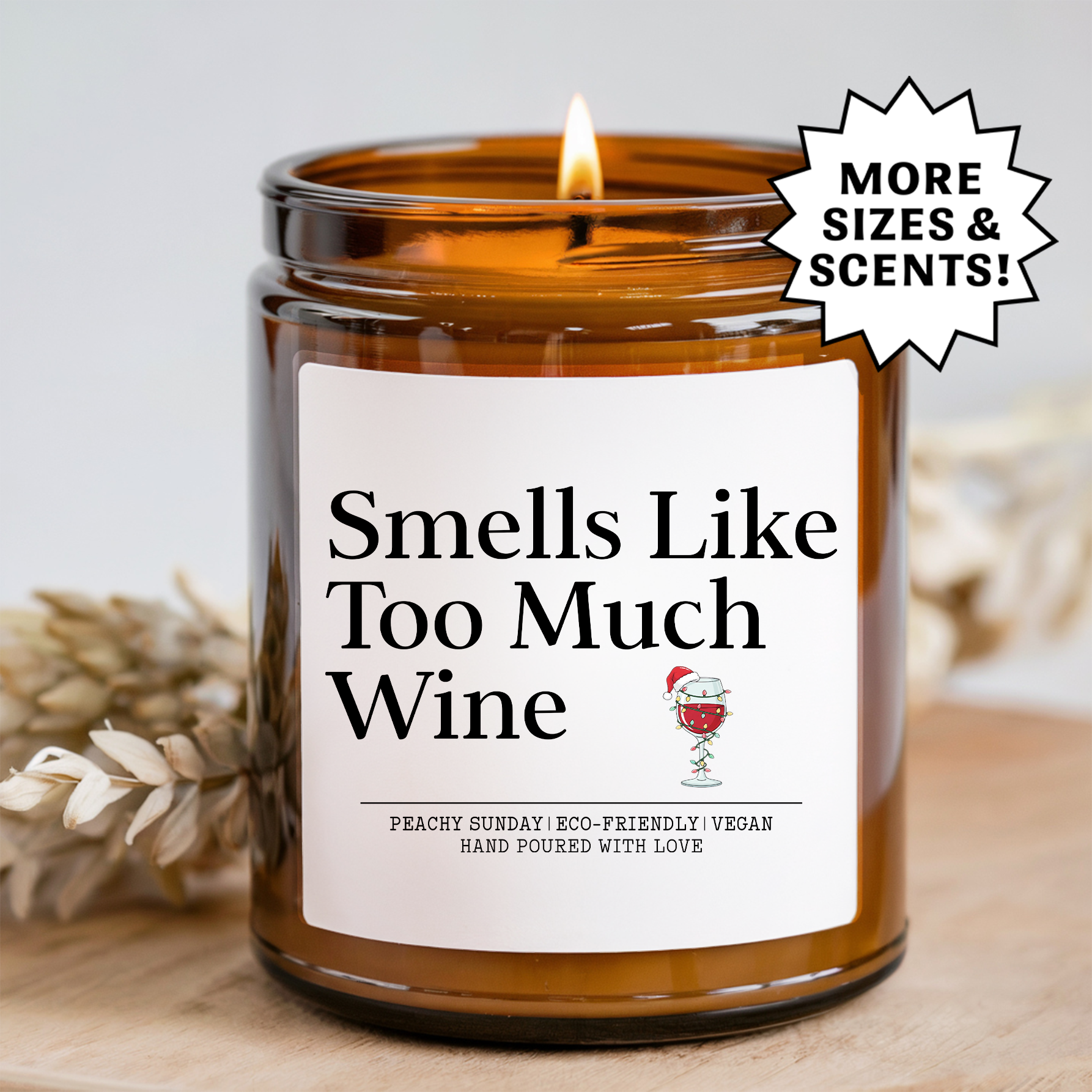 Smells Like To Much Wine Candle