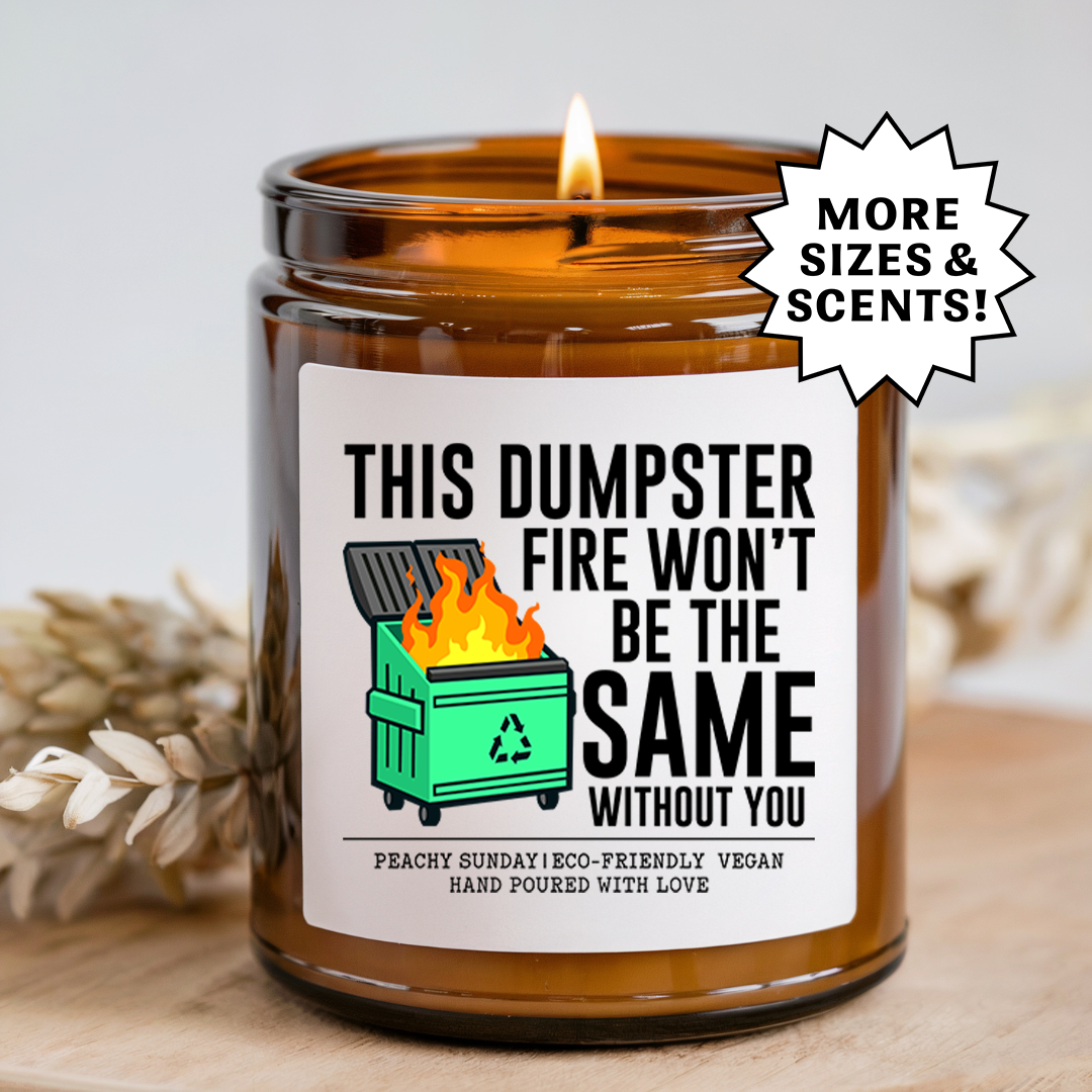 This Is Fine Dumpster Fire Gift Candle