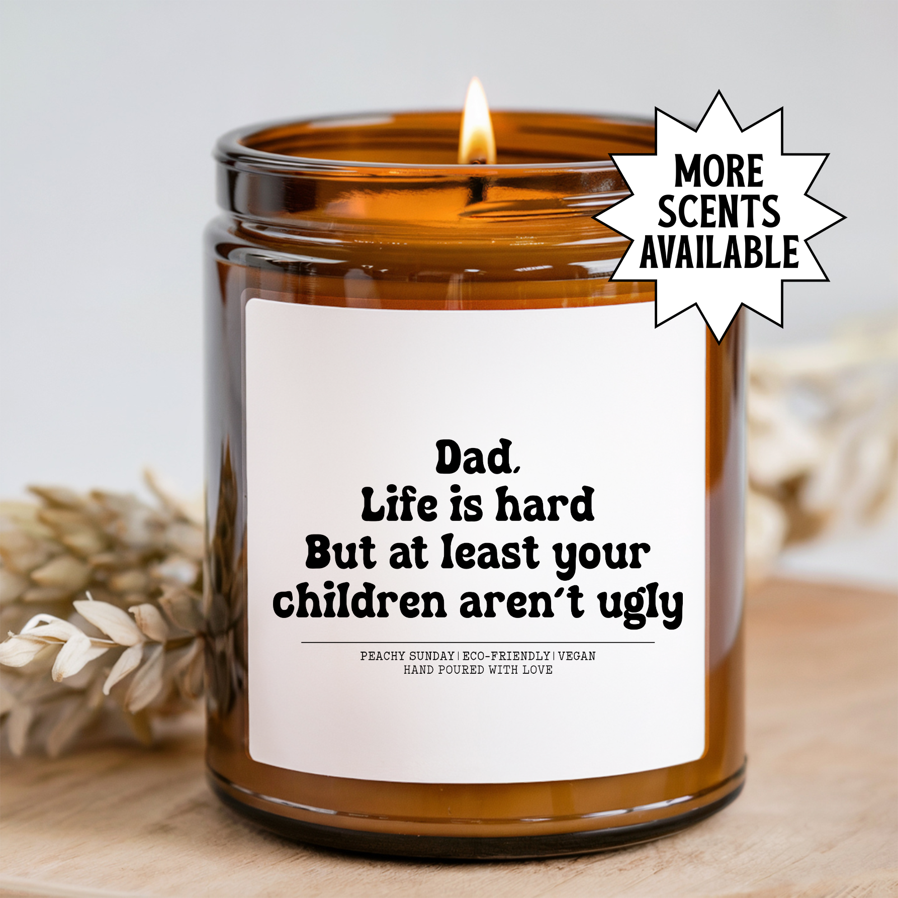 Dad Life is Hard Candle