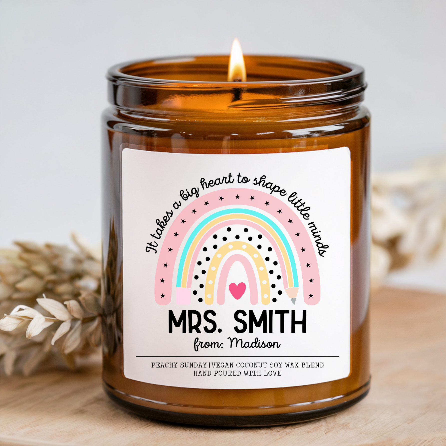 Personalized It Takes A Big Heart To Shape Little Minds Candle