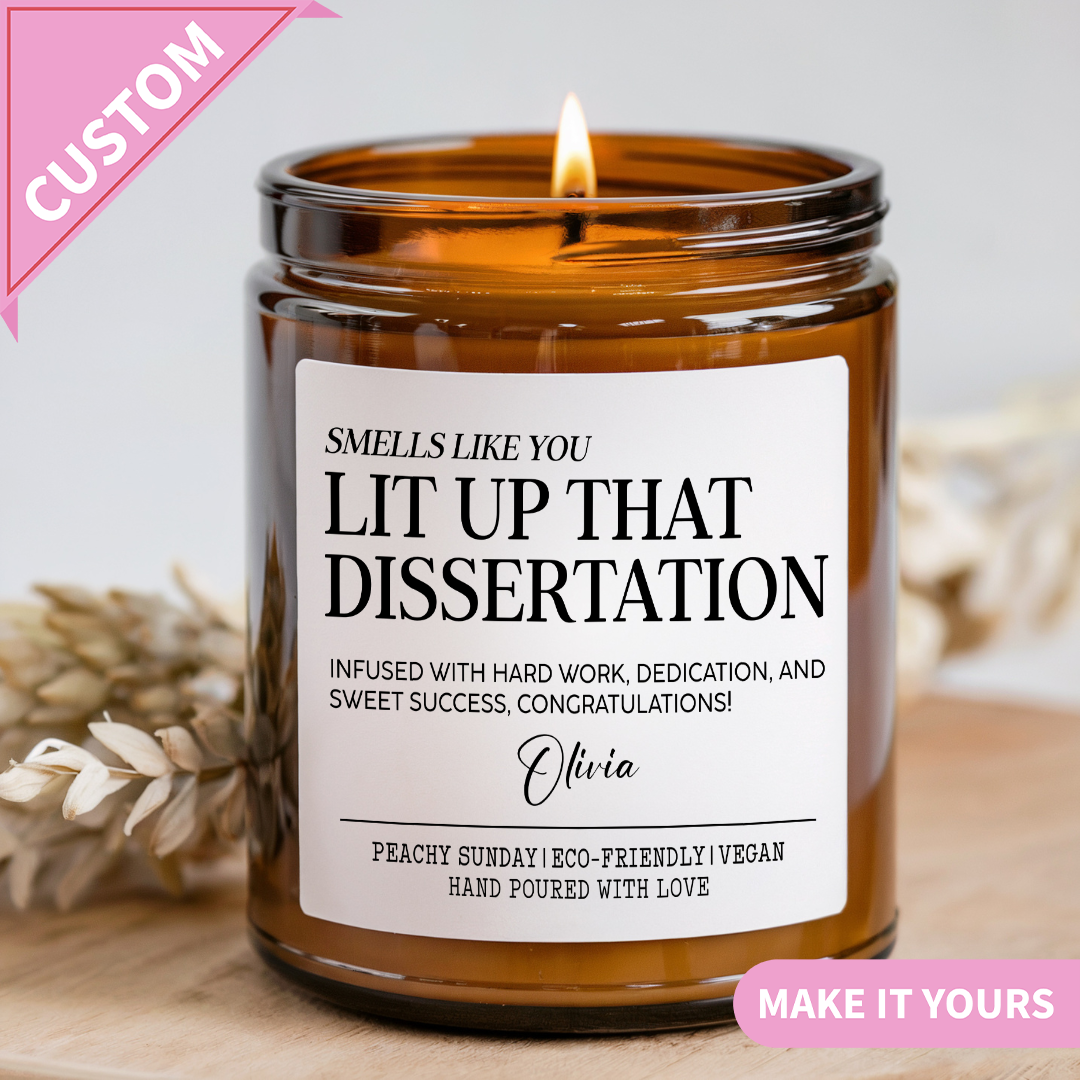 Personalized Smells Like Lit Up That Dissertation Candle