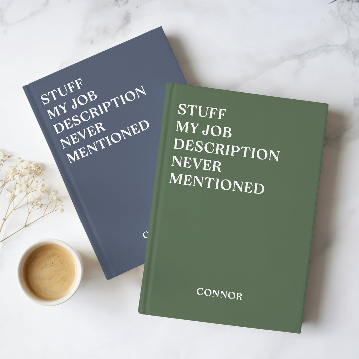 Personalized Stuff My Job Description Never Mentioned Journal