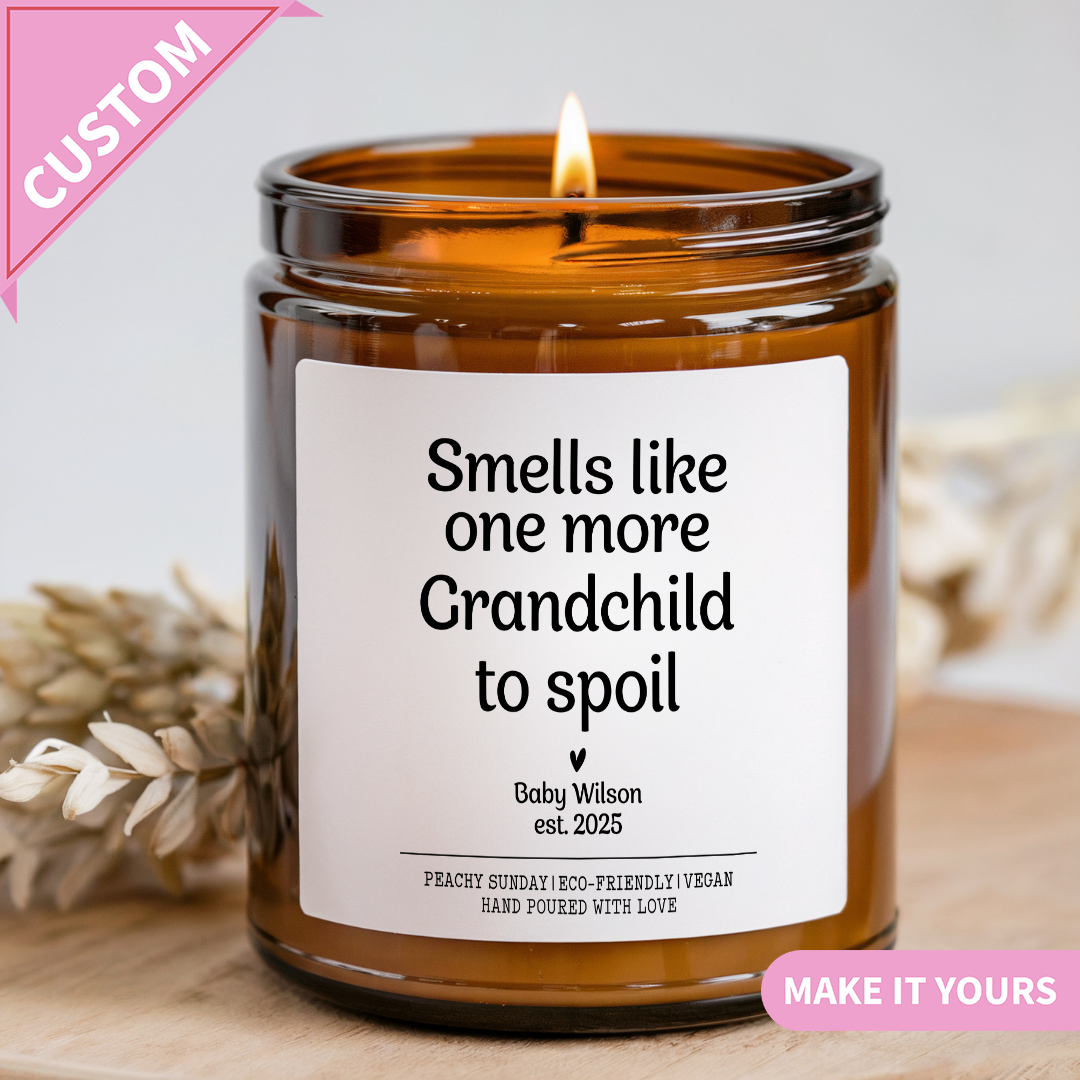 Personalized Smells Like Grandchild To Spoil Pregnancy Announcement Grandparent Gift Candle