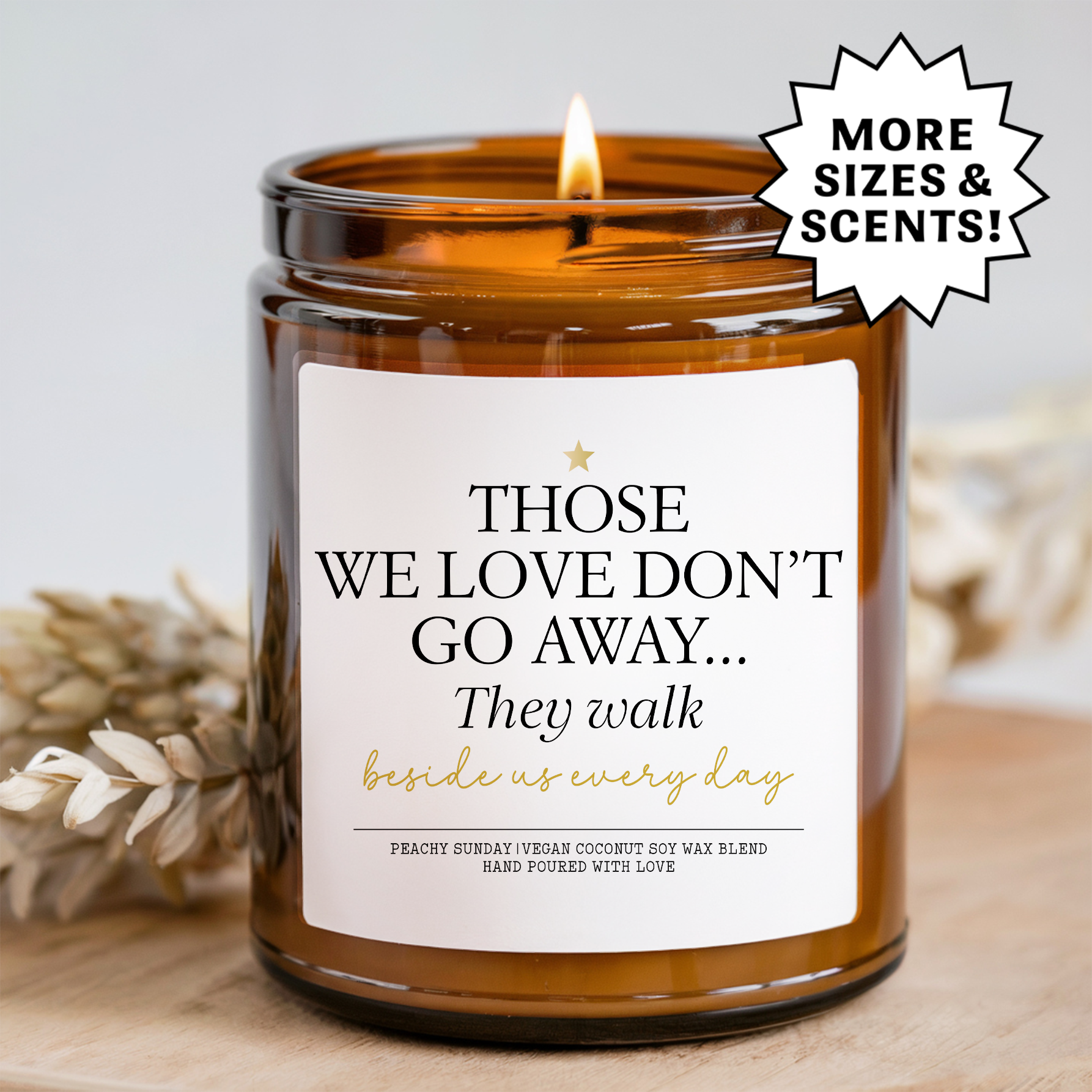 Those We Love Don't Go Away Memorial Candle