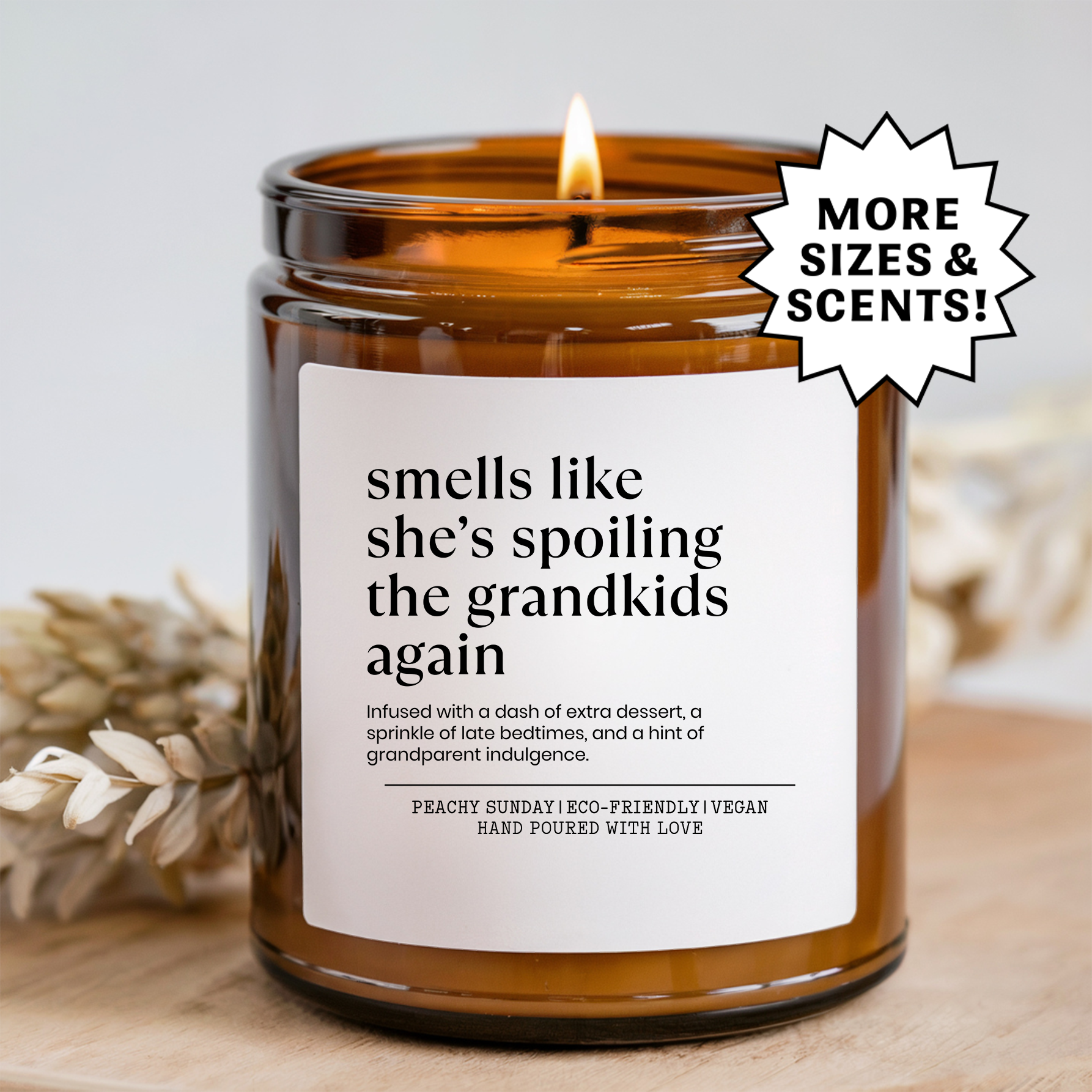 Smells Like She's Spoiling The Grandkids Again Candle