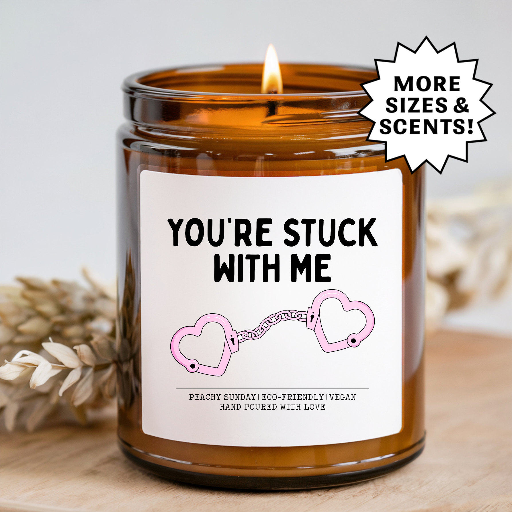 You're Stuck With Me Couple Gift Candle
